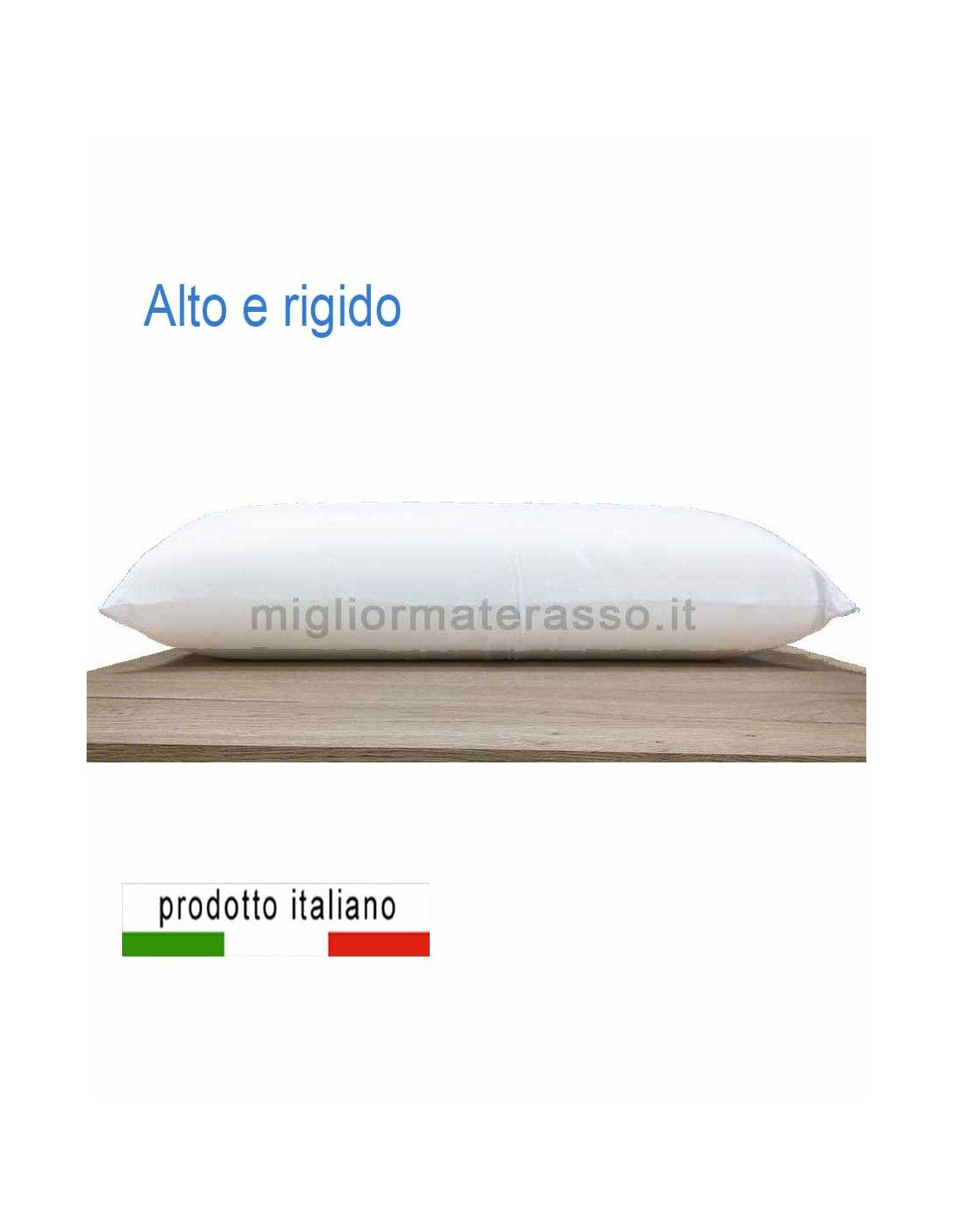 Cuscino Alto e Duro